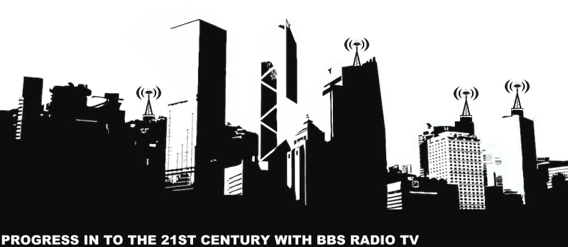 Progress in to the 21st Century with BBS Radio TV